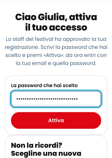 La pagina «Ciao Giulia, attiva il tuo accesso» con il campo della password e il pulsante Attiva.